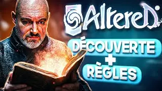 ALTERED 🃏 Découverte Des Règles + Opening