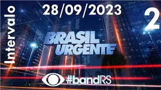 Intervalo: Brasil Urgente - Band RS (28/09/2023) [2]