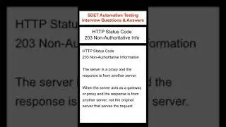 API Testing : HTTP Status Code : 203 Non-Authoritative Information SDET Automation Testing Interview