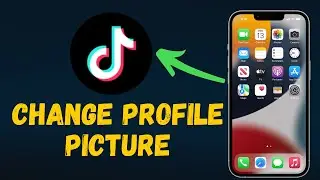 How to change profile picture on TikTok in 2024