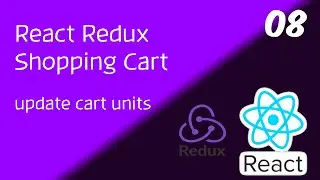 08 React Redux Shopping Cart:: Update Cart Units Action