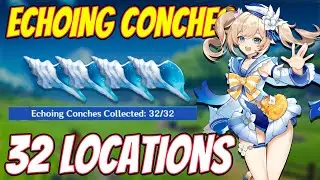 32 LOCATIONS ECHOING CONCH | Genshin Impact 1.6