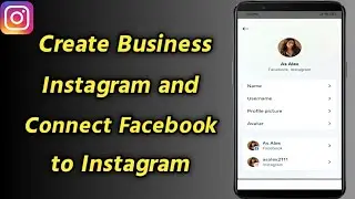 How to Create Business Instagram and Connect Facebook to Instagram | Connect Facebook on Instagram