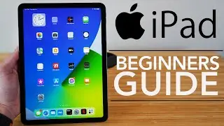 iPad - Complete Beginners Guide (iPad 10th Generation, iPad Pro, iPad Air)