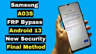 Samsung A03S FRP Bypass New Security Android 13 | Samsung A03S FRP Google Account Unlock | Free Tool