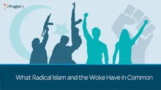 What Radical Islam and the Woke Have In Common | 5 Minute Videos