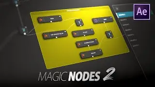 Magic Nodes 2 | Node compositing for After Effects