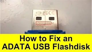 How to Fix an ADATA USB Flashdisk