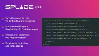 Laravel Splade - Form Components (model binding, validation, Choices.js + Flatpickr, and more!)