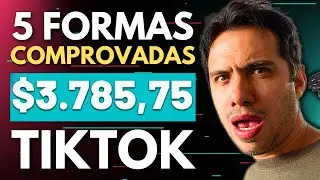 5 FORMAS COMPROVADAS DE GANHAR DINHEIRO NO TIKTOK | GANHE R$250 POR DIA SEM VENDER NADA NO TIKTOK