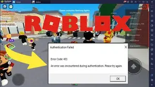 Roblox authentication failed error code 403 | An error was encountered during authentication