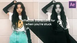 effects / transitions for when you get stuck