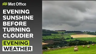 02/06/24 – Turning cloudier from the North – Evening Weather Forecast UK – Met Office Weather