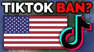 Is the United States Banning TikTok?