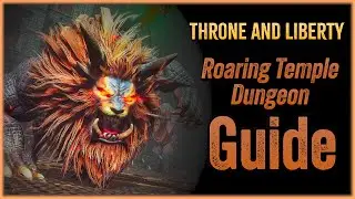 Co-op Dungeon level 30 | Throne and Liberty | Roaring Temple Dungeon Guide