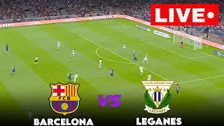 🔴LIVE: Barcelona vs Leganes I  LALIGA 2024 | Match Streaming