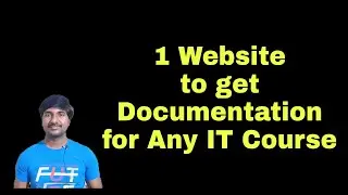 Best Website to find official Documentation Tutorial for all IT Technologies