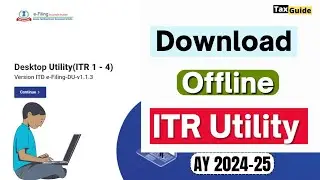 How to download ITR Offline Utility 2024 | Income Tax Return filing ITR Utility | ITR filing Utility