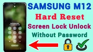 SAMSUNG M12 Hard Reset || Password Unlock || Pattern Remove || Without Use Pin || New Method || 2024