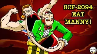 SCP-2094 MOTORMOUTH EAT MANNY! | Rubber Diaries: Herman Fuller's Circus EP3 (SCP Animation)