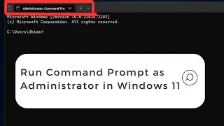 How to Run Command Prompt as Administrator in Windows 11 (Elevated)