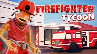 GUIDE FIREFIGHTER TYCOON MAP FORTNITE CREATIVE - BECOME FIRE FIGHTER, EXTINGUISH FOREST, FIRETRUCK