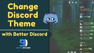 How to Change Discord Theme / Background with Better Discord (2021)