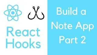 React Hooks tutorial Part 2 - Build a Note app with useReducer and useContext