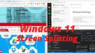 Windows 11 How To Split Screens In All New Ways