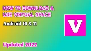 How to download Virtual Space GT US for android 10 or 11 Full Tutorial 2022