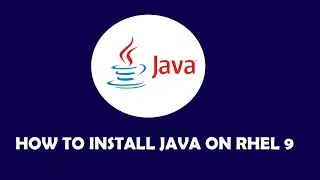 How to Install JAVA on RHEL 9