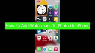 How To Add Watermark To Photo On iPhone (2022) | Watermark Photos on iPhone