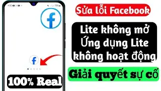 Sửa lỗi Facebook Lite không mở được | Ứng dụng Fb Lite không hoạt động |