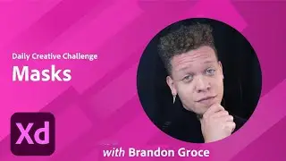 XD Daily Creative Challenge - Masks | Adobe Creative Cloud