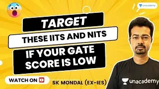 TARGET  these NITs and IITs if you score less marks in GATE  | S K Mondal (Ex.IES)#gate #mechanical
