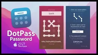 DotPass Passwords ​for Mac 2021 | Interface & Workspace Quick View