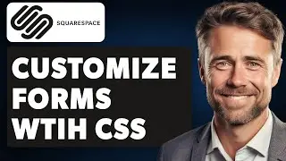 How to Customize Squarespace Forms With CSS (Full 2024 Guide)