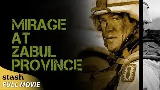 Mirage at Zabul Province | War Drama | Full Movie | Afghanistan