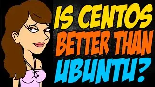 Is CentOS Better than Ubuntu?