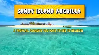 Sandy Island Anguilla
