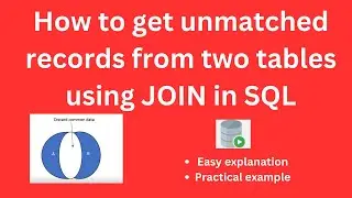 How to Get Unmatched Records from Two Tables using JOIN in SQL |Oracle SQL Tutorial |Techie Creators