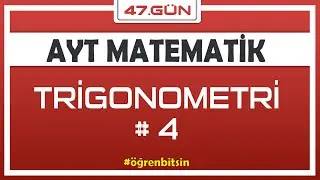 Trigonometri 4 | AYT MATEMATİK KAMPI 47.gün | Rehber Matematik