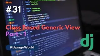 Class based view part 1 | Django | Python