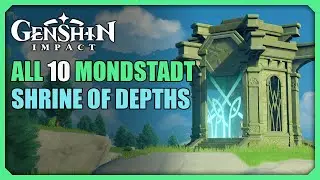 ALL 10 Mondstadt Shrine of Depths | Genshin Impact