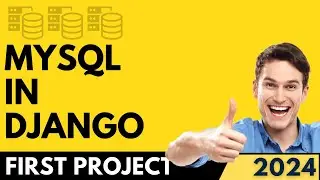 How to Connect to MySQL Database From Django App (2024)