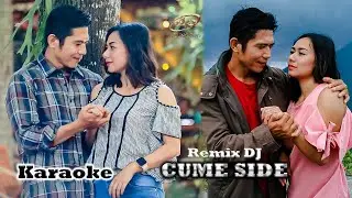 Karaoke Remix DJ CUME SIDE // Official Karaoke Channel @AlungPro