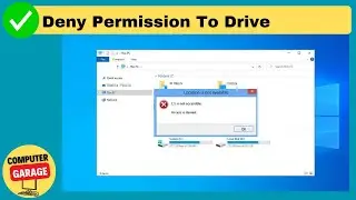 How To Deny Permission to a Drive in Windows 10