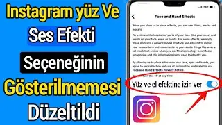 Instagram Yüz ve El Efekti Seçeneğinin Görünmemesi Nasıl Düzeltilir [2022]