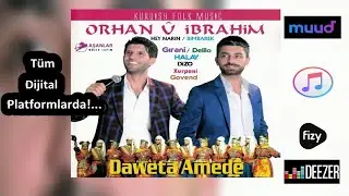 Bağlamacı ibo 2020 Orhan u İbrahim Halil Güler  Hey Narin / Van Evran - Kürtçe Gowend Halay Potpori
