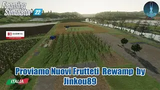 FS 22 Proviamo Nuovi Frutteti  Rewamp  by Jinkou89